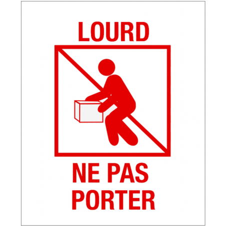 Etiquette lourd ne pas porter
