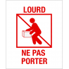 Etiquette lourd ne pas porter