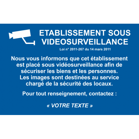 Etablissement sous vidéosurveillance