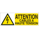 Attention câbles à haute tension