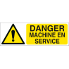 Danger machine en service