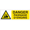 Danger passage d'engins