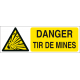 Danger tir de mines