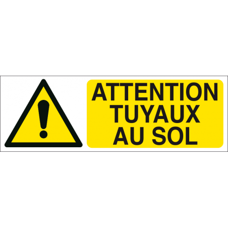 Attention tuyaux au sol