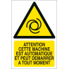 Attention machine automatique