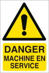 Danger machine en service
