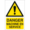 Danger machine en service