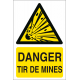 Danger tir de mines