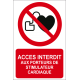 Accès interdit aux porteurs de stimulateur cardiaque