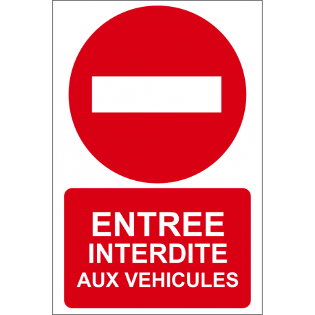 Entrée interdite aux véhicules