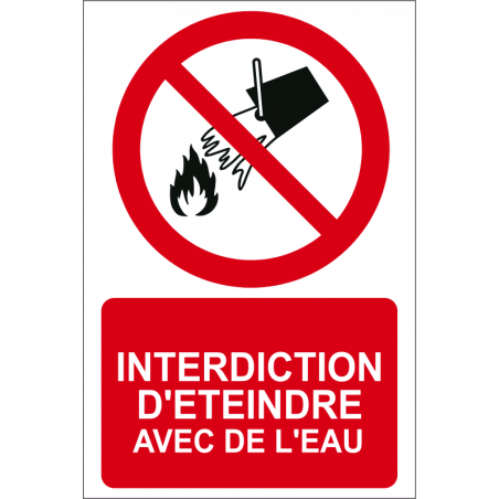 Interdiction d'éteindre avec de l'eau