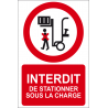 Interdiction de stationner sous la charge