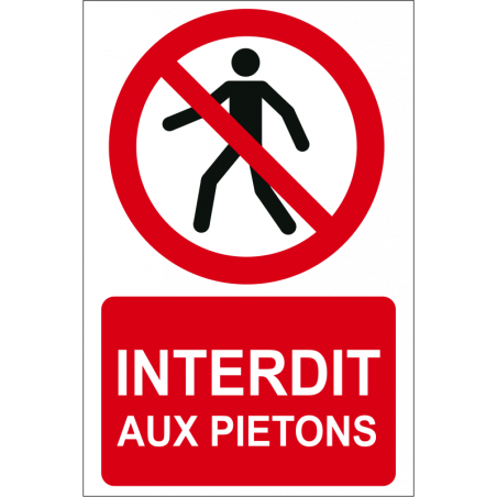 Interdit aux piétons