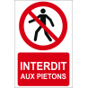 Interdit aux piétons