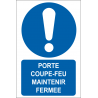 Porte coupe-feu maintenir fermée