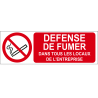 Défense de fumer dans tous les locaux de l'entreprise