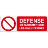 Défense de marcher sur les calorifuges