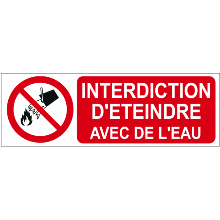 Interdiction d'éteindre avec de l'eau