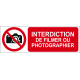 Interdiction de filmer ou photographier