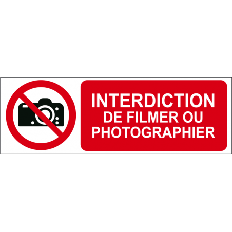 Interdiction de filmer ou photographier