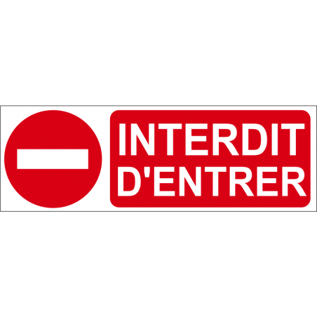 Interdit d'entrer