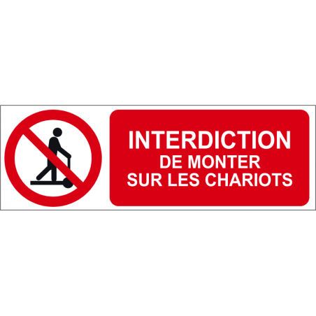 Interdit de monter sur les  chariots