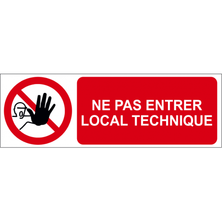 Ne pas entrer local technique