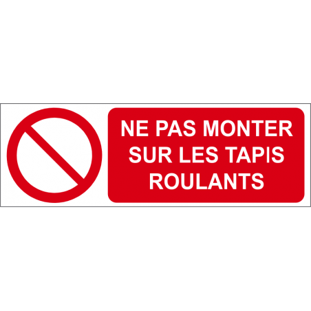 Ne pas monter sur les tapis roulants
