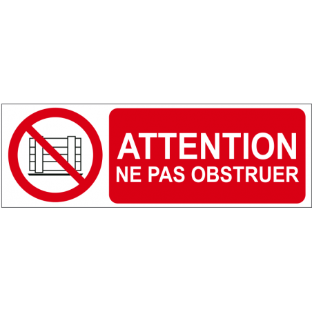 Attention ne pas obstruer