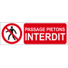 Passage piétons interdit