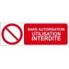 Sans autorisation utilisation interdite