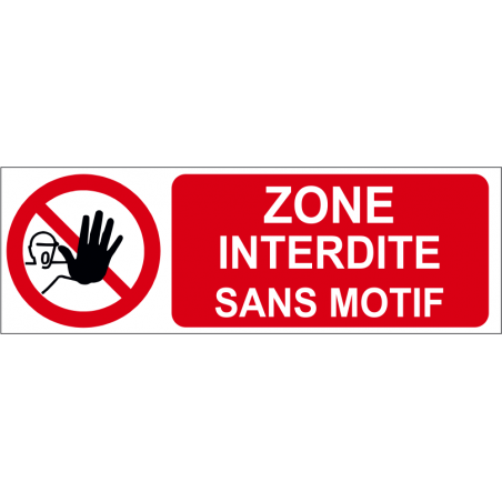 Zone interdite sans motif