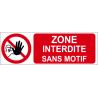 Zone interdite sans motif